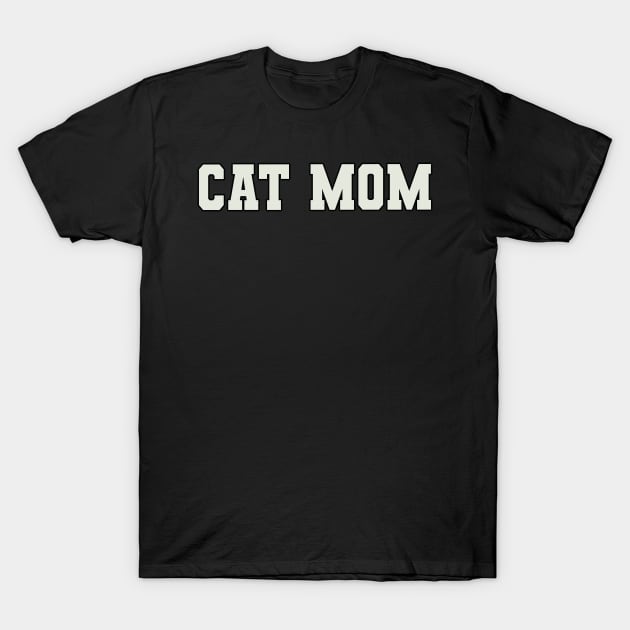 Cat Mom Word T-Shirt by Shirts with Words & Stuff